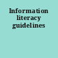 Information literacy guidelines