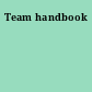 Team handbook