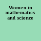 Women in mathematics and science