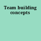 Team building concepts