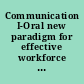 Communication I-Oral new paradigm for effective workforce skills : Sigma Chemical Company, St. Louis, MO.