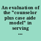 An evaluation of the "counselor plus case aide model" in serving American Indians with disabilities through the public vocational rehabilitation program