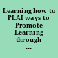 Learning how to PLAI ways to Promote Learning through Active Interaction with infants who are deafblind /