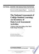The national assessment of college student learning : an inventory of state-level assessment activities : a report of the proceedings of the third study design workshop /