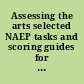 Assessing the arts selected NAEP tasks and scoring guides for grades 4 and 12 : 1997 field test.