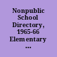 Nonpublic School Directory, 1965-66 Elementary and Secondary Schools.