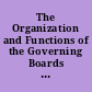 The Organization and Functions of the Governing Boards and the President's Office. A Discussion Memorandum