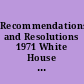 Recommendations and Resolutions 1971 White House Conference on Youth.