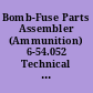 Bomb-Fuse Parts Assembler (Ammunition) 6-54.052 Technical Report on Standardization of the General Aptitude Test Battery.