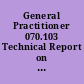 General Practitioner 070.103 Technical Report on Standardization of the General Aptitude Test Battery.
