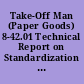Take-Off Man (Paper Goods) 8-42.01 Technical Report on Standardization of the General Aptitude Test Battery.