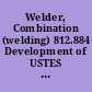 Welder, Combination (welding) 812.884 Development of USTES Aptitude Test Battery.