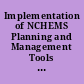 Implementation of NCHEMS Planning and Management Tools at California State University, Fullerton