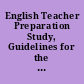 English Teacher Preparation Study, Guidelines for the Preparation of Teachers of English, An Exposition