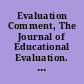 Evaluation Comment, The Journal of Educational Evaluation. Volume 3, Number 4
