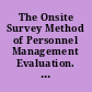 The Onsite Survey Method of Personnel Management Evaluation. Student Workbook