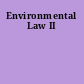 Environmental Law II