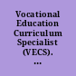 Vocational Education Curriculum Specialist (VECS). Module 15 Procedures for Conducting Evaluations of Vocational Education. Study Guide. (Teaching/Learning Module)