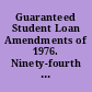 Guaranteed Student Loan Amendments of 1976. Ninety-fourth Congress, Second Session. Report No. 94-1232