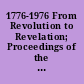 1776-1976 From Revolution to Revelation; Proceedings of the Southwest American Business Communication Association Spring Conference (3rd, San Antonio, Texas, March 17-20, 1976) /