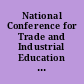 National Conference for Trade and Industrial Education Professional Personnel. Theme Issues with Implications for Professional Development Activities (Dallas, Texas, January 13-15, 1976). Final Report.