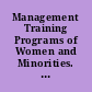 Management Training Programs of Women and Minorities. Survey. Increasing Participation of Women and Minorities in Education R&D