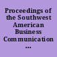 Proceedings of the Southwest American Business Communication Association Spring Conference, New Orleans, Louisiana, March 23-26, 1977
