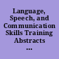 Language, Speech, and Communication Skills Training Abstracts of Doctoral Dissertations Published in "Dissertation Abstracts International," January through June 1978 (Vol. 38 Nos. 7 through 12)