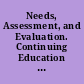 Needs, Assessment, and Evaluation. Continuing Education in Mental Health