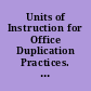 Units of Instruction for Office Duplication Practices. Volume I. [Teacher's Guide]. Second Edition