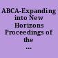 ABCA-Expanding into New Horizons Proceedings of the Southwest ABCA Spring Conference (Dallas, Texas, March 8-10, 1978) /