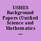 USMES Background Papers (Unified Science and Mathematics for Elementary Schools)
