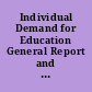 Individual Demand for Education General Report and Case Studies. Volume II.