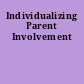 Individualizing Parent Involvement