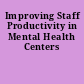 Improving Staff Productivity in Mental Health Centers