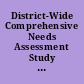 District-Wide Comprehensive Needs Assessment Study Administrator Levels Report, Part I, 1980-81.