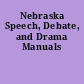 Nebraska Speech, Debate, and Drama Manuals