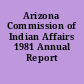 Arizona Commission of Indian Affairs 1981 Annual Report