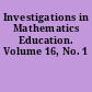 Investigations in Mathematics Education. Volume 16, No. 1