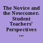 The Novice and the Newcomer. Student Teachers' Perspectives on Multiculturalism and Education