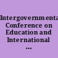Intergovernmental Conference on Education and International Understanding, Co-operation and Peace and Education Relating to Human Rights and Fundamental Freedoms, with a View to Developing a Climate of Opinion Favourable to the Strengthening of Security and Disarmament (Paris, France, April 12-20, 1983). Final Report