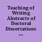 Teaching of Writing Abstracts of Doctoral Dissertations Published in "Dissertation Abstracts International," January through June 1984, (Vol. 44 Nos. 7 through 12)
