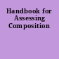 Handbook for Assessing Composition