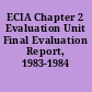 ECIA Chapter 2 Evaluation Unit Final Evaluation Report, 1983-1984