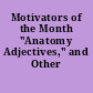 Motivators of the Month "Anatomy Adjectives," and Other Ideas.