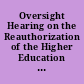 Oversight Hearing on the Reauthorization of the Higher Education Act. Hearing before the Subcommittee on Postsecondary Education of the Committee on Education and Labor. House of Representatives, Ninety-Ninth Congress, First Session (Ypsilanti, Michigan, May 6, 1985)