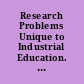 Research Problems Unique to Industrial Education. NAITTE Professional Monograph Series Number 1