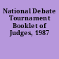 National Debate Tournament Booklet of Judges, 1987