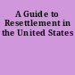 A Guide to Resettlement in the United States