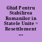 Ghid Pentru Stabilirea Romanilor in Statele Unite = Resettlement Guide, Romanian. A Guide for Refugees Resettling in the United States